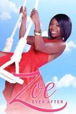 Watch Zoe Ever After 9Movies
