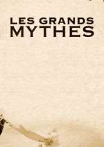 Watch Les Grands Mythes 9Movies