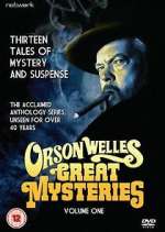 Watch Orson Welles' Great Mysteries 9Movies