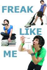 Watch Freak Like Me 9Movies