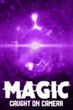 Watch Magic Caught on Camera 9Movies