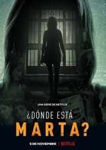 Watch ¿Dónde Está Marta? 9Movies