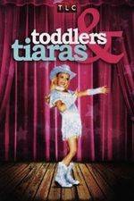 Watch Toddlers and Tiaras 9Movies