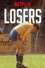 Watch Losers 9Movies