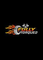 Watch Fully Torqued 9Movies