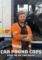 Watch Car Pound Cops: Give Me My Car Back! 9Movies