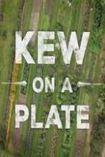 Watch Kew on a Plate 9Movies