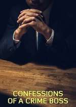 Watch Confessions of a Crime Boss 9Movies