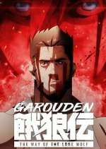 Watch Garouden: The Way of the Lone Wolf 9Movies