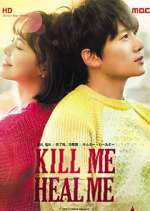 Watch Kill Me, Heal Me 9Movies