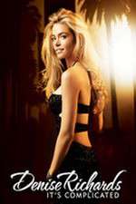Watch Denise Richards: It's Complicated 9Movies