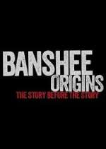 Watch Banshee Origins 9Movies