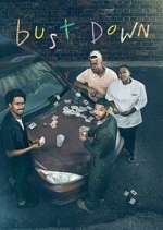 Watch Bust Down 9Movies