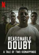 Watch Duda razonable: Historia de dos secuestros 9Movies