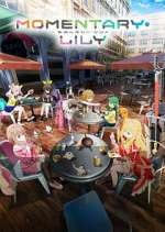 Watch Momentary Lily 9Movies