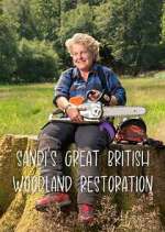 Watch Sandi\'s Great British Woodland Restoration 9Movies