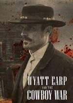 Watch Wyatt Earp and the Cowboy War 9Movies