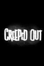 Watch Creeped Out 9Movies
