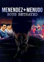 Watch Menendez + Menudo: Boys Betrayed 9Movies