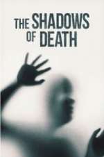 Watch The Shadows of Death 9Movies