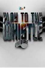 Watch Play To The Whistle 9Movies