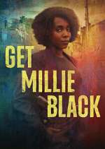 Watch Get Millie Black 9Movies