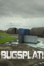 Watch Bugsplat! 9Movies