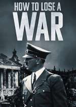 Watch How to Lose a War 9Movies