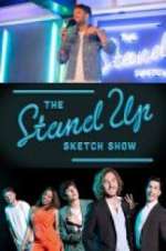 Watch The Stand Up Sketch Show 9Movies
