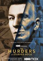 Watch The Murders at Starved Rock 9Movies