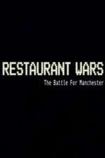Watch Restaurant Wars The Battle For Manchester 9Movies