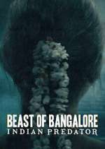 Watch Beast of Bangalore: Indian Predator 9Movies