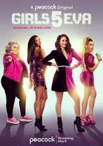 Watch Girls5eva 9Movies