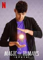 Watch Magic for Humans Spain 9Movies