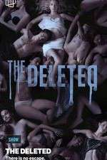 Watch The Deleted 9Movies