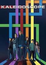 Watch Kaleidoscope 9Movies