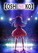 Watch Oshi no Ko 9Movies