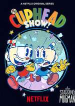 Watch The Cuphead Show! 9Movies