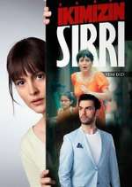 Watch İkimizin Sırrı 9Movies