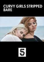 Watch Curvy Girls Stripped Bare 9Movies
