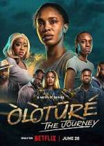 Watch Òlòtūré: The Journey 9Movies