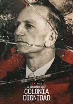 Watch A Sinister Sect: Colonia Dignidad 9Movies
