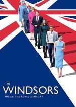Watch The Windsors: Inside the Royal Dynasty 9Movies