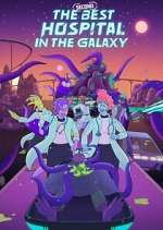 Watch The Second Best Hospital in the Galaxy 9Movies