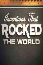 Watch Inventions That Rocked the World 9Movies