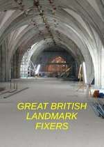 Watch Great British Landmark Fixers 9Movies