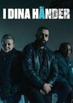 Watch I dina händer 9Movies