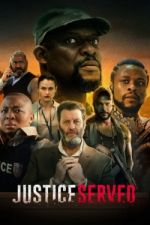 Watch Justice Served 9Movies