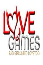 Watch Love Games Bad Girls Need Love Too 9Movies