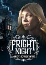 Watch Fright Night: America's Scariest Hotels 9Movies